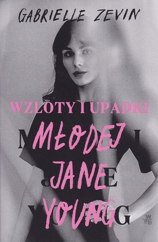 Wzloty i upadki młodej Jane Young