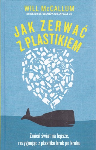 Jak zerwać z plastikiem