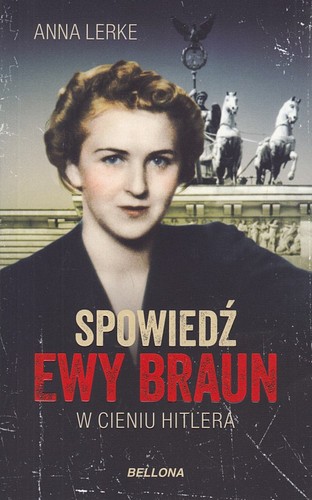 Spowiedź Ewy Braun