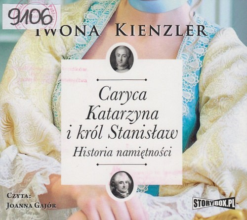 Caryca Katarzyna i król Stanisław : historia namiętności