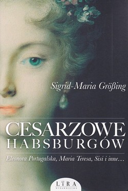 Skan okładki: Cesarzowe Habsburgów