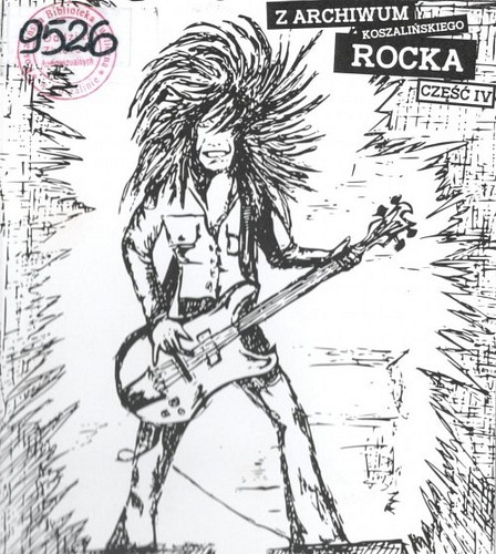 Z Archiwum Koszalińskiego Rocka. Cz. 4 Z Archiwum Koszalińskiego Rocka. Cz. 4