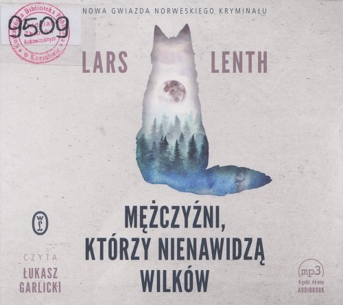 Mężczyźni, którzy nienawidzą wilków