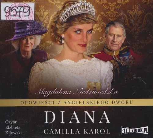Diana, Camilla, Karol