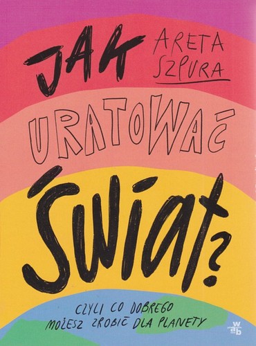 Jak uratować świat?