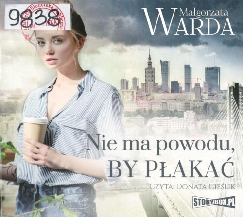 Nie ma powodu, by płakać