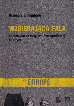 Skan okładki: Wzbierająca fala : Europa wobec eksplozji demograficznej w Afryce