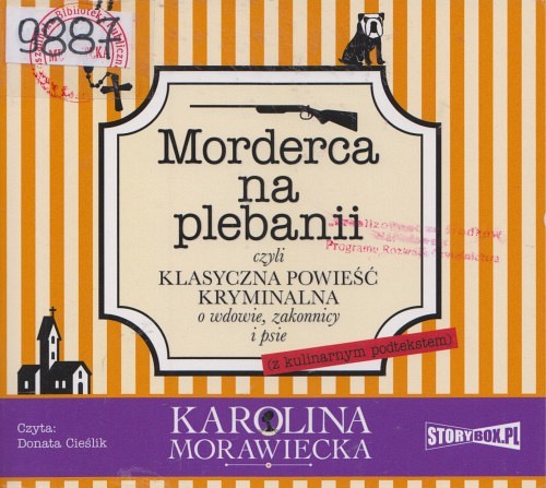 Morderca na plebanii czyli klasyczna powieść kryminalna o wdowie, zakonnicy i psie (z kulinarnym podtekstem)