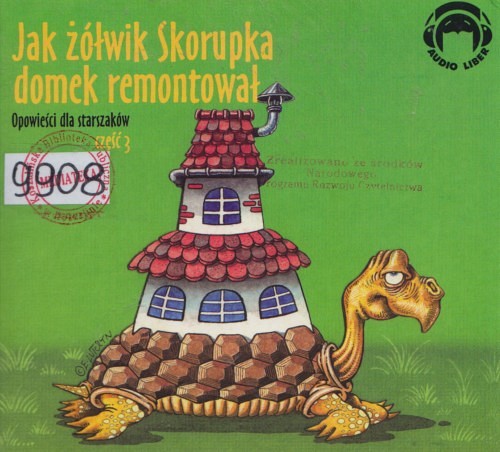 Jak Żółwik Skorupka domek remontował