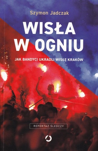 Wisła w ogniu