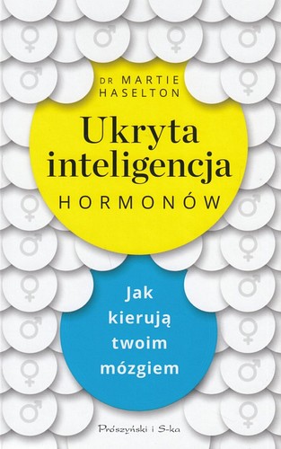 Ukryta inteligencja hormonów