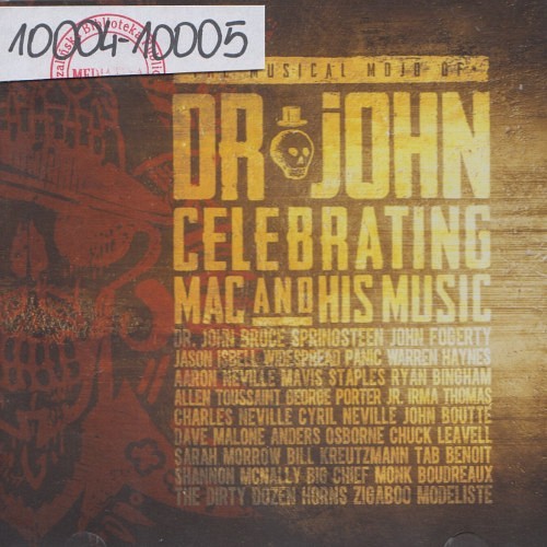 The Musical Mojo Of Dr. John : Celebrating Mac and His Music