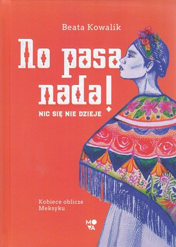 No pasa nada! Nic się nie dzieje