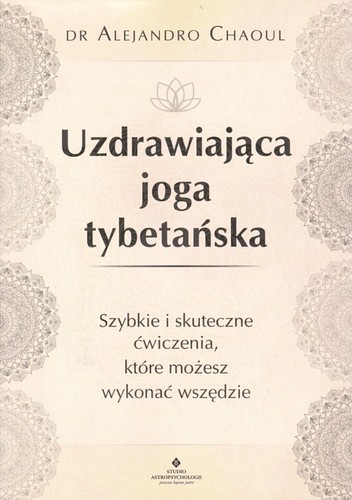 Uzdrawiająca joga tybetańska