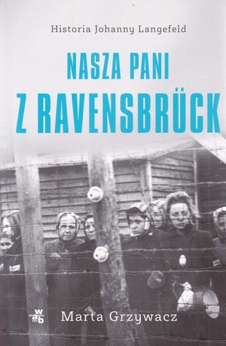 Nasza Pani z  Ravenbrück