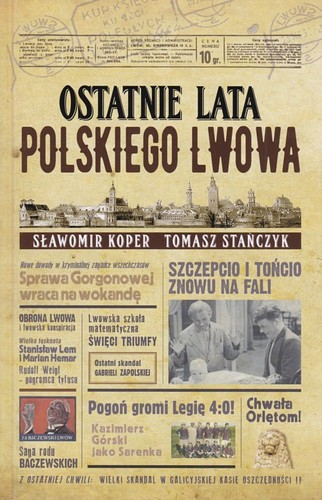 Ostatnie lata polskiego Lwowa