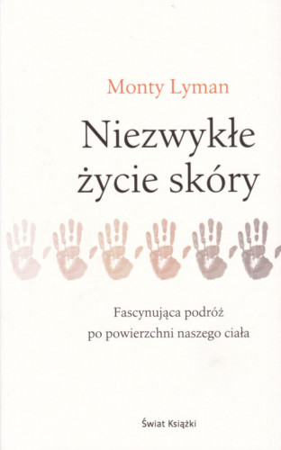 Niezwykłe życie skóry