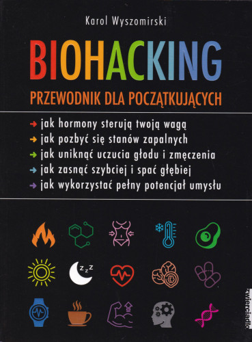 Biohacking : przewodnik dla początkujących