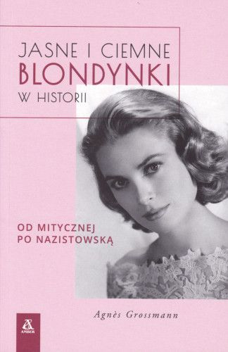 Jasne i ciemne blondynki w historii