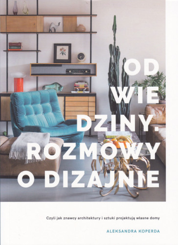 Odwiedziny : rozmowy o dizajnie