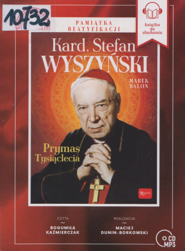 Kard. Stefan Wyszyński : Prymas Tysiąclecia