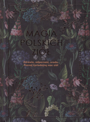 Magia polskich ziół