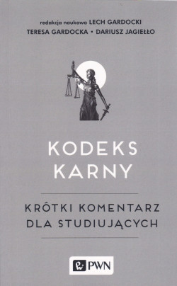 Skan okładki: Kodeks karny : krótki komentarz dla studiujących