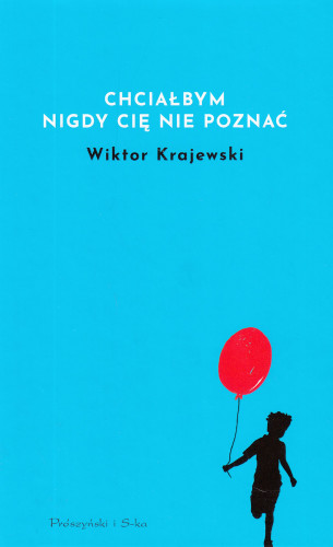 Chciałbym nigdy cię nie poznać