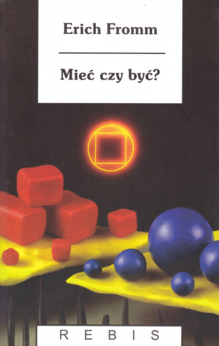 Mieć czy być?