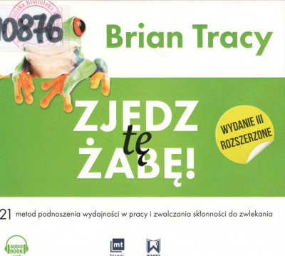 Zjedz tę żabę!