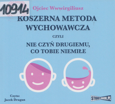 Koszerna metoda wychowawcza czyli nie czyń drugiemu, co tobie niemiłe