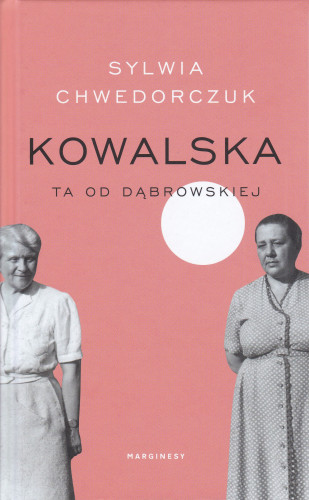 Kowalska : ta od Dąbrowskiej