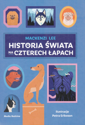 Historia świata na czterech łapach