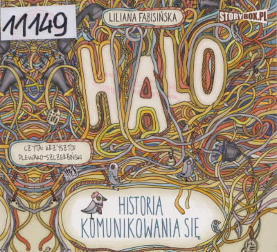 Halo. Historia komunikowania się