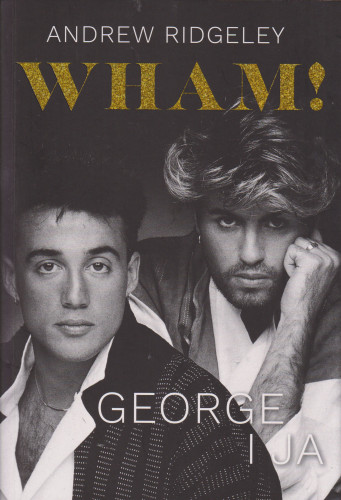 Wham! : George i ja