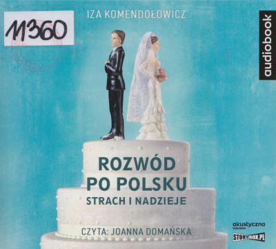 Rozwód po polsku. Strach i nadzieje