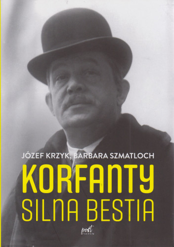 Korfanty : silna bestia