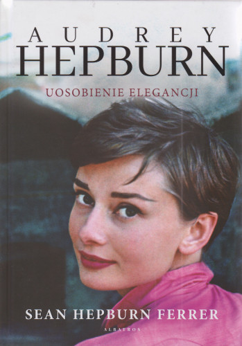 Audrey Hepburn : usposobienie elegancji