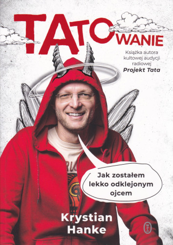 Tatowanie : jak zostałem lekko odklejonym ojcem