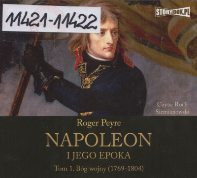 Napoleon i jego epoka