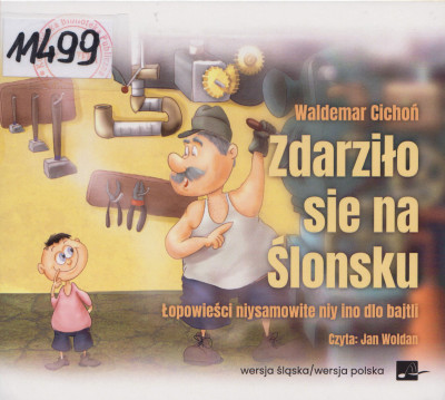 Zdarziło się na Ślonsku