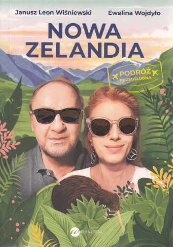 Nowa Zelandia : podróż przedślubna