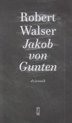 Jakob von Gunten : dziennik