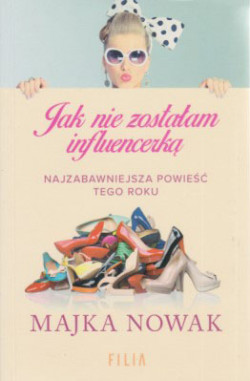 Skan okładki: Jak nie zostałam influencerką