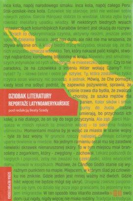 Dziobak literatury : reportaże latynoamerykańskie