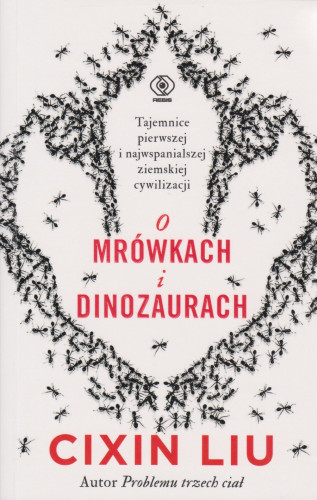 O mrówkach i dinozaurach