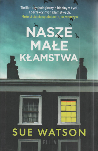 Nasze małe kłamstwa