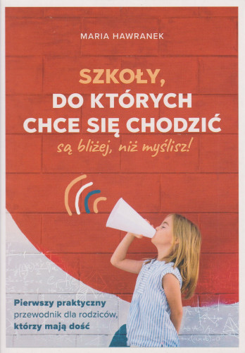 Szkoły, do których chce się chodzić (są bliżej niż myślisz)