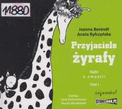Skan okładki: Przyjaciele żyrafy. Bajki o empatii.Tom 1