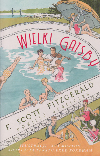 Wielki Gatsby : powieść graficzna